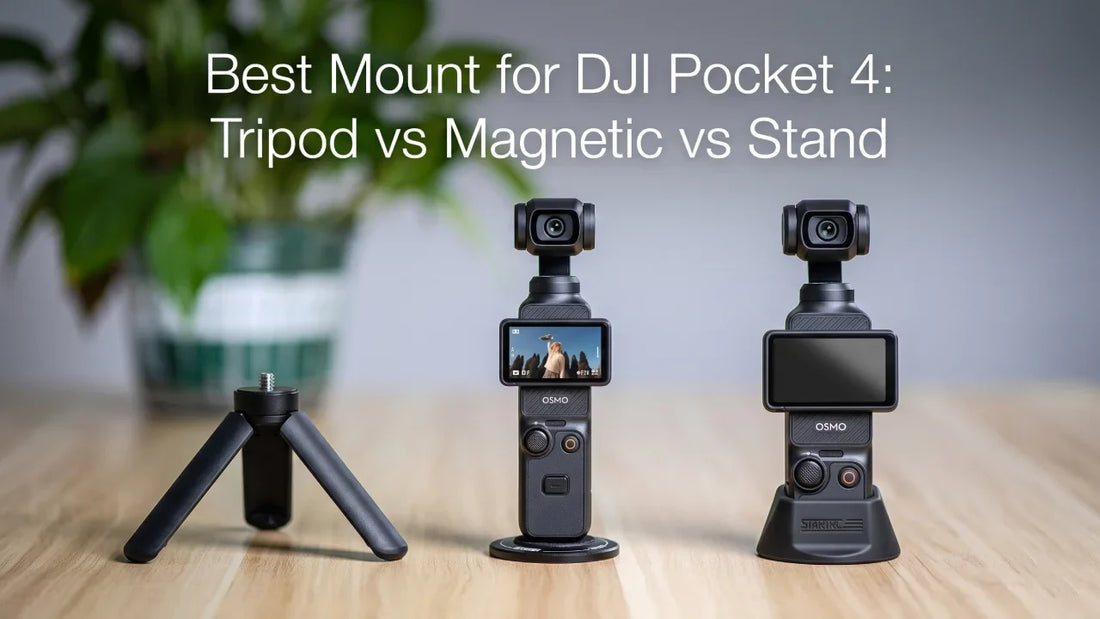 best mount for dji pocket 4 tripod vs magnetic vs stand
