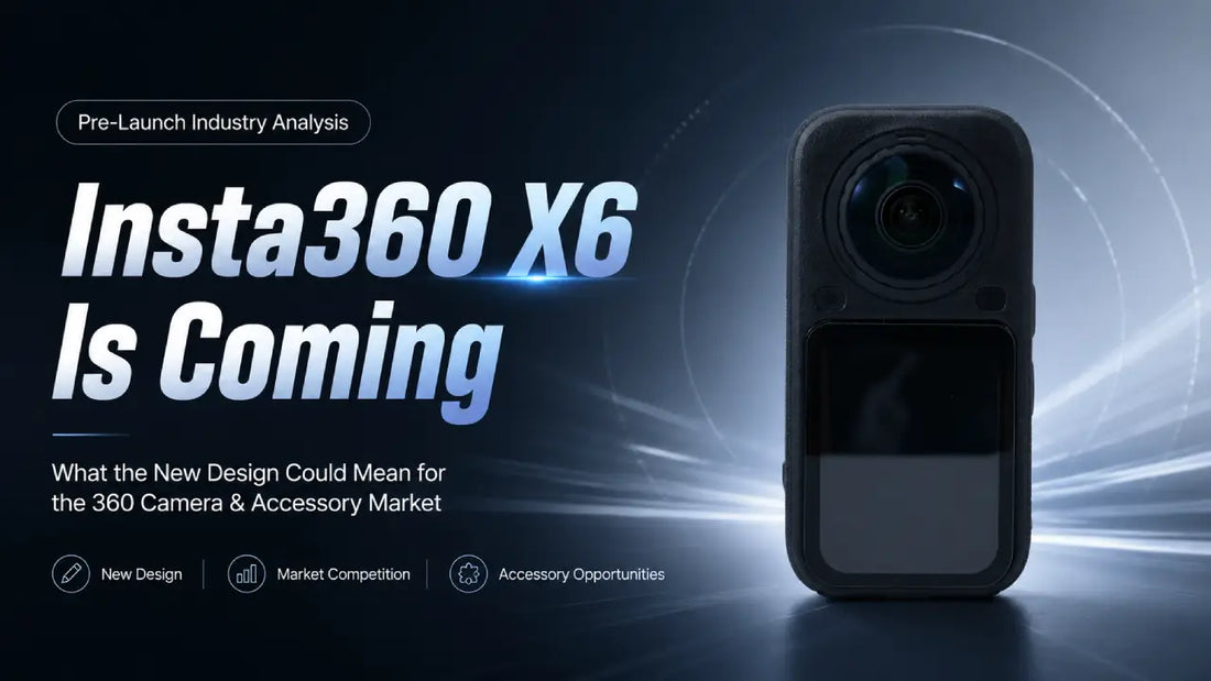 Pre-launch industry analysis of Insta360 X6 and its potential impact on the 360 camera and accessory market.